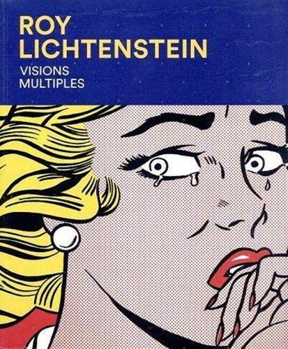  Roy Lichtenstein: Visions multiples