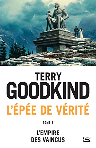 L'Épée de vérité, T8 : L'Empire des vaincus (L'... [French] 2811230831 Book Cover