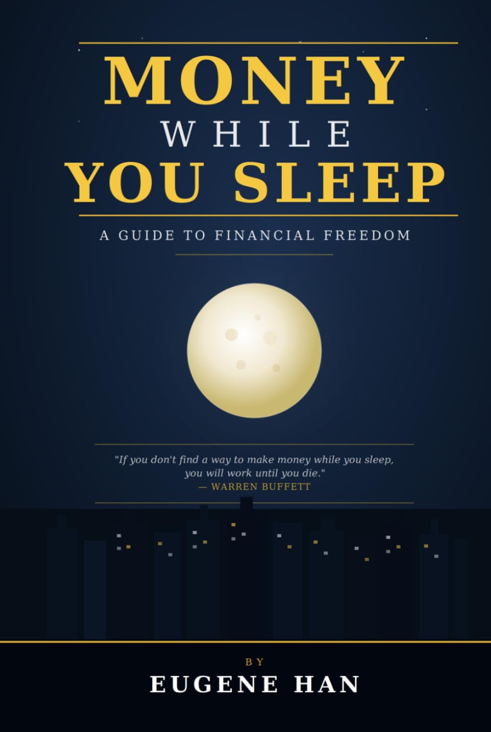 Money While You Sleep: A Guide to Financial Freedom