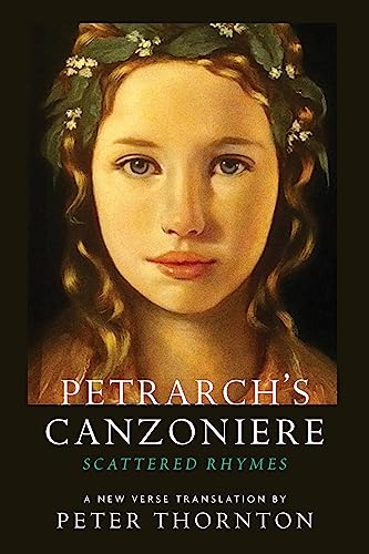 Petrarch's Canzoniere: Scattered Rhymes in a New Verse Translation