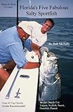 Catching Florida's Fabulous Five Saltwater Fish [article] (Fishing In Florida Book 1)