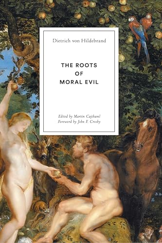 The Roots of Moral Evil (English Edition)
