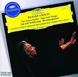  Strauss, R.: Tod Und Verklärung; Metamorphosen; Four Last Songs