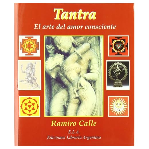 Tantra El Arte Del Amor Consciente