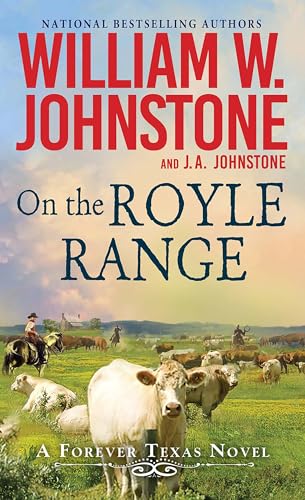 On the Royle Range (A Forever Texas Novel Book 3) (English Edition)