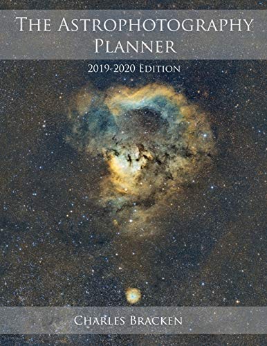 The Astrophotography Planner: 2019-2020 Edition Paperback – January 13, 2019