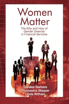 Paperback Women Matter: The Why an How of Gender Diversity in Financial Services Book