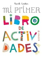 Mi Primer Libro de Actividades 8476697872 Book Cover