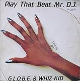 Play That Beat Mr. D.J.