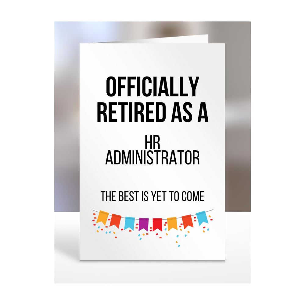 Retirement Card Present for HR Administrator, Gifts for Men, Women, Grandparents, Officialy Retired as, The Best is Yet to Come, Presents for Christmas, A5-120a_158