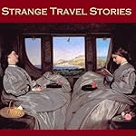 Cover of Strange Travel Stories
