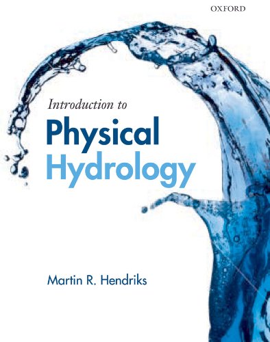 Introduction to Physical Hydrology      1st Edition, Kindle Edition