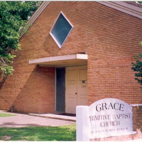 『Grace Primitive Baptist Church - Houston, TX』のカバーアート