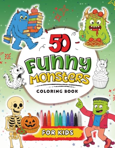 50 Funny Monsters Coloring Book for Kids: A Monster-Sized Collection of Silly Coloring Pages to Keep Kids Smiling and Coloring for Hours! (Funny Activity Books for Kids) image 2