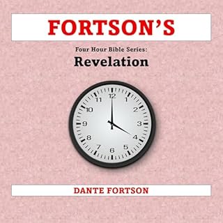Fortson's Four Hour Bible Series: Revelation Audiobook By Dante Fortson cover art