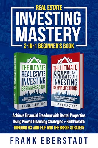 Real Estate Investing Mastery 2-in-1 Beginner’s Book by Frank Eberstadt ebook deal
