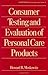 Consumer Testing and Evaluation of Personal Care Products (Cosmetic Science and Technology)
