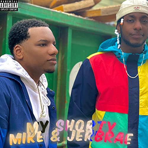 My shorty de Mike & Jerbrae en Amazon Music Unlimited