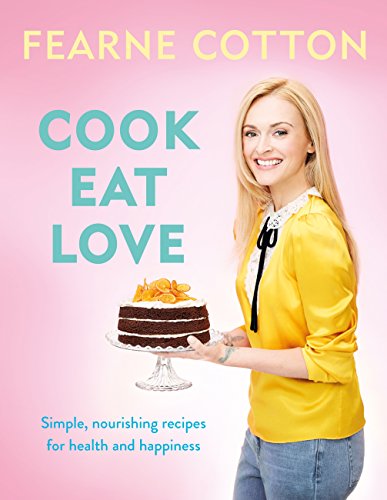 Cook. Eat. Love. (English Edition)