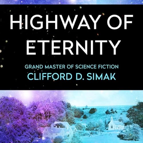 Highway of Eternity Audiolivro Por Clifford Simak capa