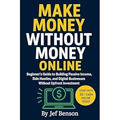 MAKE MONEY WITHOUT MONEY ONLINE Audiolibro Por Jef Benson arte de portada