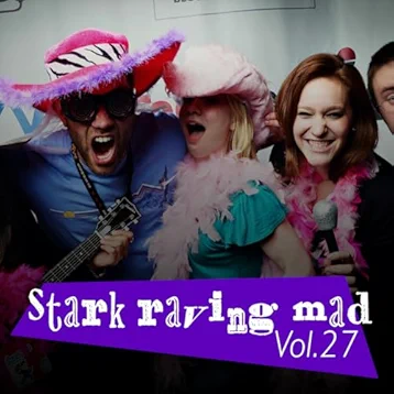 Stark Raving Mad, Vol. 27