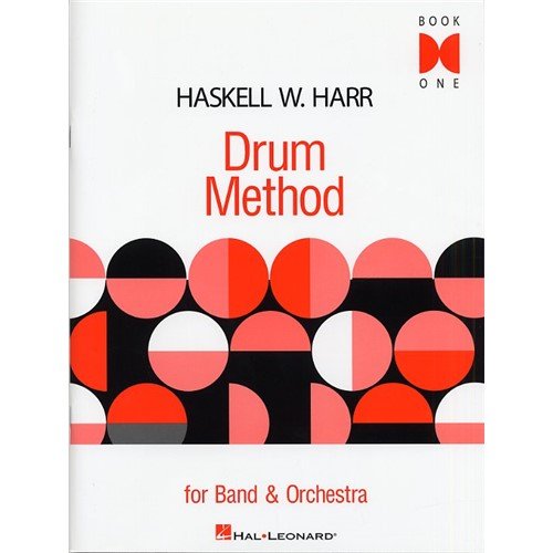 Haskell W. Harr: Drum Method For Band And Orchestra - Book One. Partitions pour Percussion, Batterie