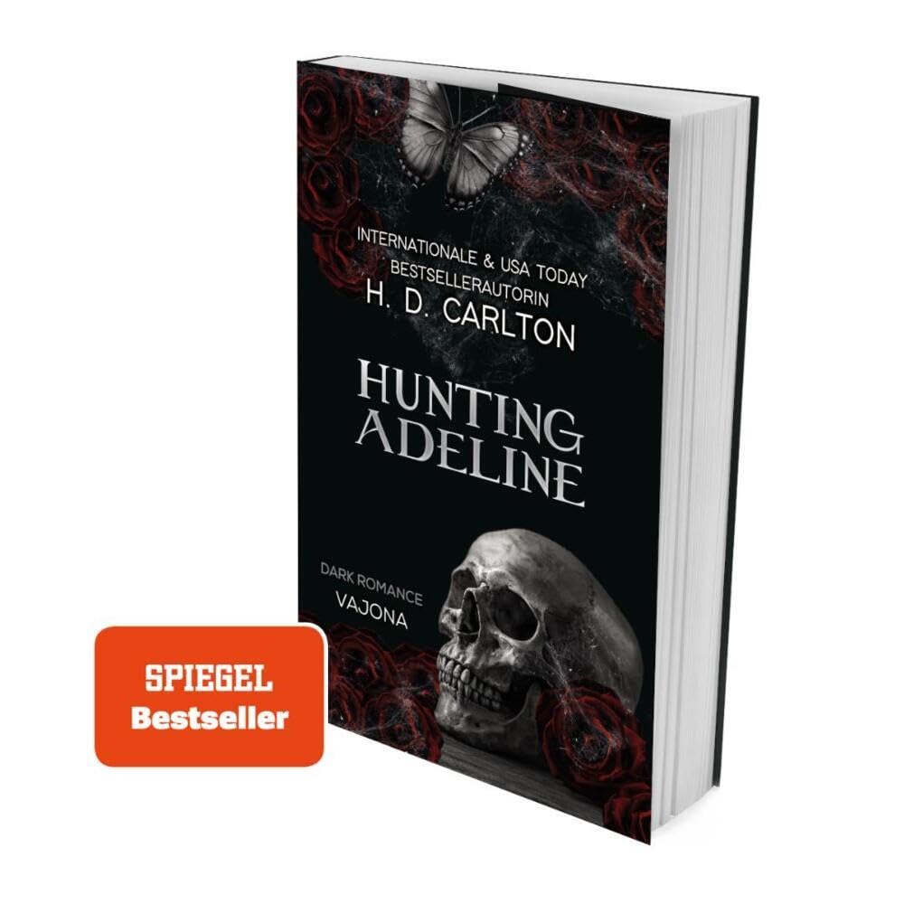 Hunting Adeline: DARK ROMANCE | Der TikTok-Erfolg auf Deutsch!