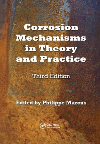 Corrosion Mechanisms in Theory and Practice (Corrosion Technology)