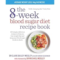The 8-Week Blood Sugar Diet Recipe Book