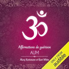 Page de couverture de Affirmations de gu&eacute;rison AUM