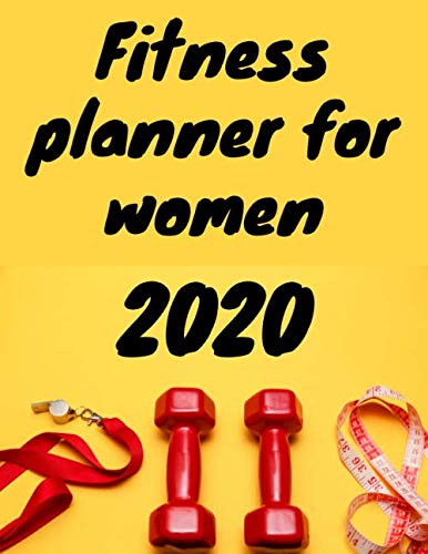 Fitness planner for women: A 90 Day Food + Fitness Journal: Daily Activity and Fitness Tracker to Cultivate a Better You