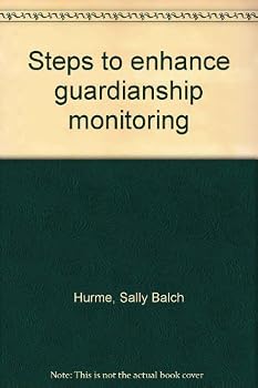 Hardcover Steps to Enhance Guardianship Monitoring Book