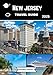NEW JERSEY TRAVEL GUIDE 2025: Exploring Vibrant Cities, Stunning Landscapes, Cultural Insights, Iconic Landmarks, and Essential Travel Tips for Every Traveler and Explorer.