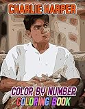 Charlie harper Color by Number: Charlie harper Coloring Book An Adult Coloring Book For Stress-Relief