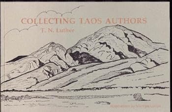 Paperback Collecting Taos Authors [Unknown] Book