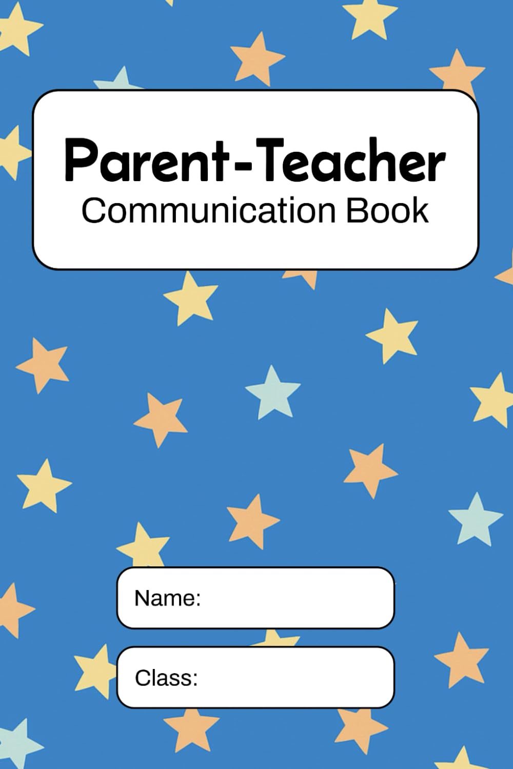 Parent Teacher Communication Book: Daily Log. School Home Relations. Back and Forth Aid Diary.