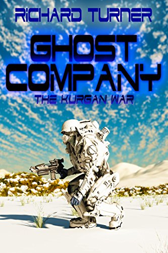 Ghost Company (The Kurgan War Book 5)