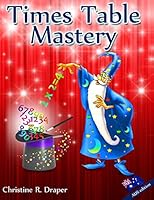 Times Table Mastery: Australian Edition 1909986089 Book Cover