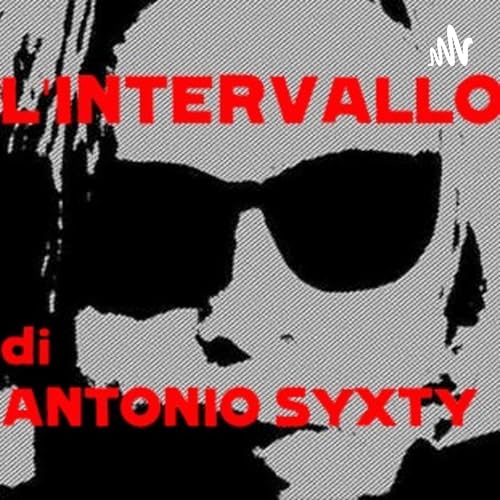 L'intervallo di Antonio Syxty cover art