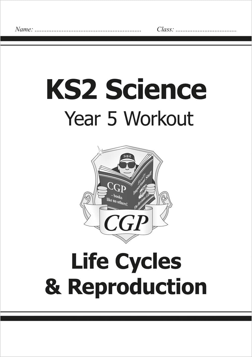 KS2 Science Year 5 Workout: Life Cycles & Reproduction (CGP Year 5 Science)