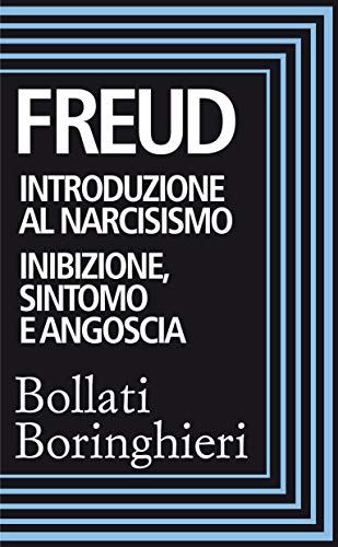 Introduzione al narcisismo e Inibizione sintomo e