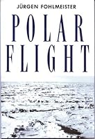 Polar Flight 0533101042 Book Cover