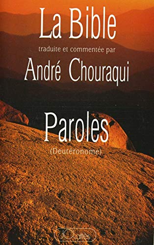 Télécharger La Bible : Tora, tome 5 : Paroles, Deutéronome PDF