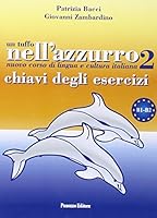 Un tuffo nell'azzurro 2. Chiavi degli esercizi 8874721625 Book Cover