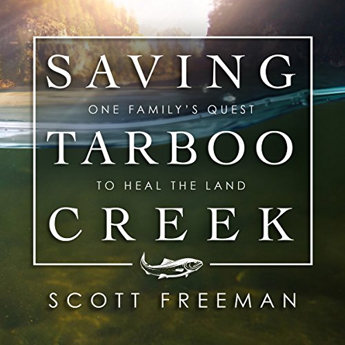 Saving Tarboo Creek by Scott Freeman episode artwork