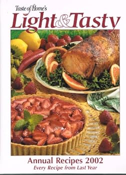 Taste of Home's Light and Tasty Annual Recipes 2002