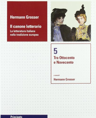 Il canone letterario. Per le Scuole superiori. Con espansione online