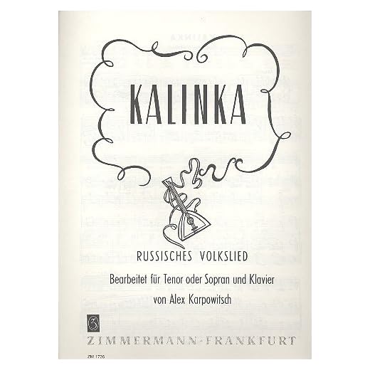 Kalinka: Canción popular rusa para tenor (S) y piano