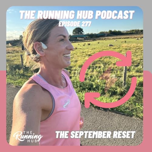 The September Reset - How This Month Can Feel Like January Podcast Por arte de portada